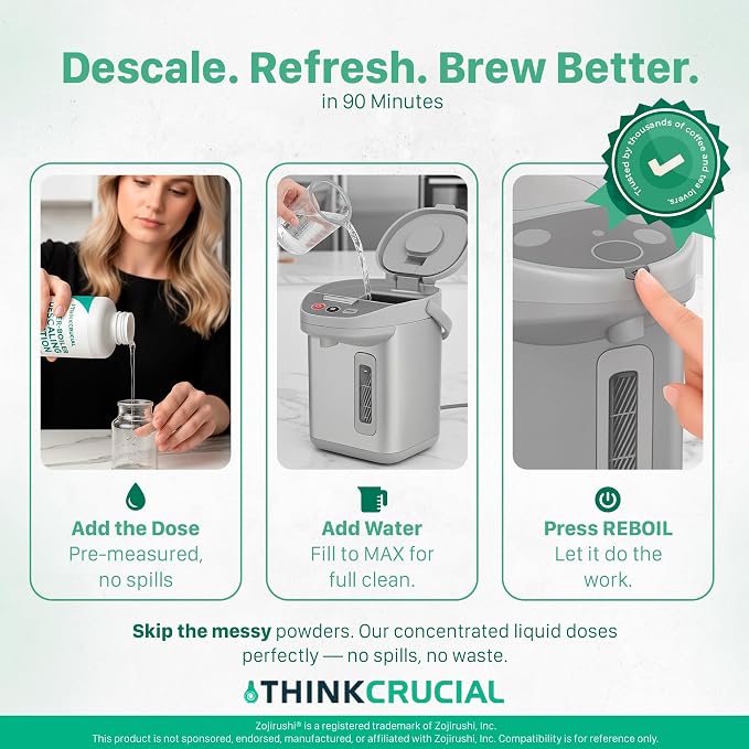 Think Crucial Up to 6 cleans SUPER Concentrate Zojirushi Descaler 6oz - Compatible with all Zojirushi Electric Water Boiler & Warmer Models – Descaling Mode/REBOIL Ready – Unscented