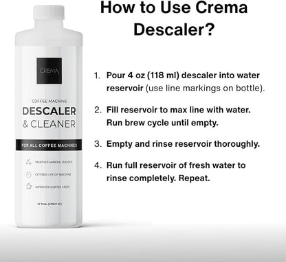 CREMA Coffee Products – Coffee Machine Descaler & Cleaner – Compatible with All Machines - 32 fl oz (8 uses)
