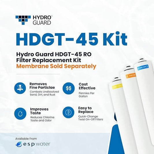 Hydro Guard Annual RO Filter Replacement Kit - Membrane Sold Separately, Includes HDGT-SED5, HDGT-CB5, HDGT-CB5P, Fits HDGT-45 Reverse Osmosis Drinking Water Series Systems