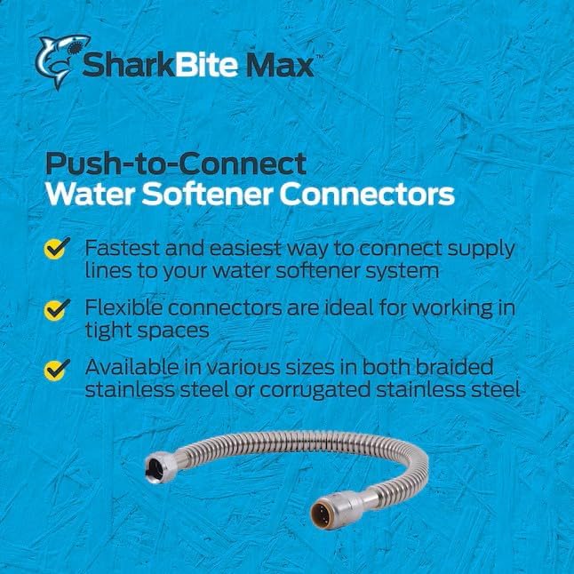 SharkBite Max 3/4 Inch x 1 Inch FIP x 24 Inch Stainless Steel Braided Flexible Water Softener Connector, Push to Connect Brass Plumbing Fitting, PEX Pipe, Copper, CPVC, PE-RT, HDPE, UR3086FX24