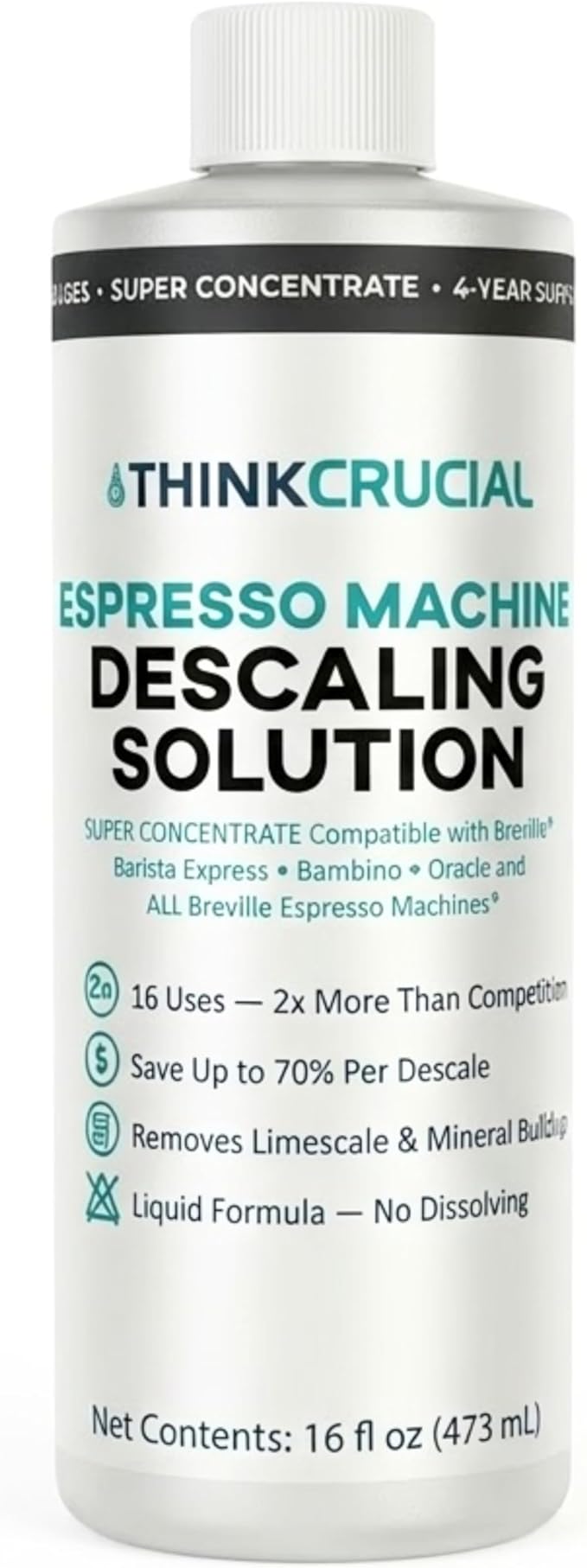 Think Crucial Descaler for Breville Espresso Machines – 16 Uses Super Concentrate Descaling Solution – Barista Express, Bambino, Oracle – Liquid Formula – 4-Year Supply* – 16 fl oz