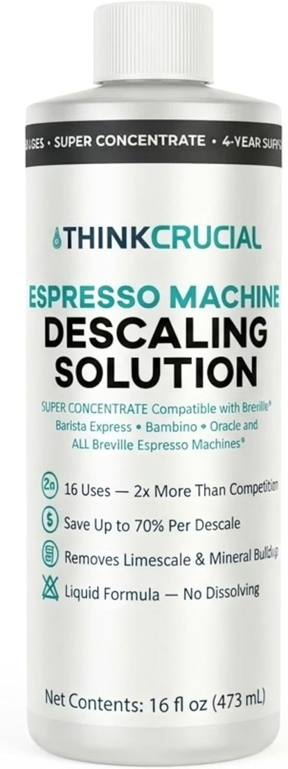 Think Crucial Descaler for Breville Espresso Machines – 16 Uses Super Concentrate Descaling Solution – Barista Express, Bambino, Oracle – Liquid Formula – 4-Year Supply* – 16 fl oz
