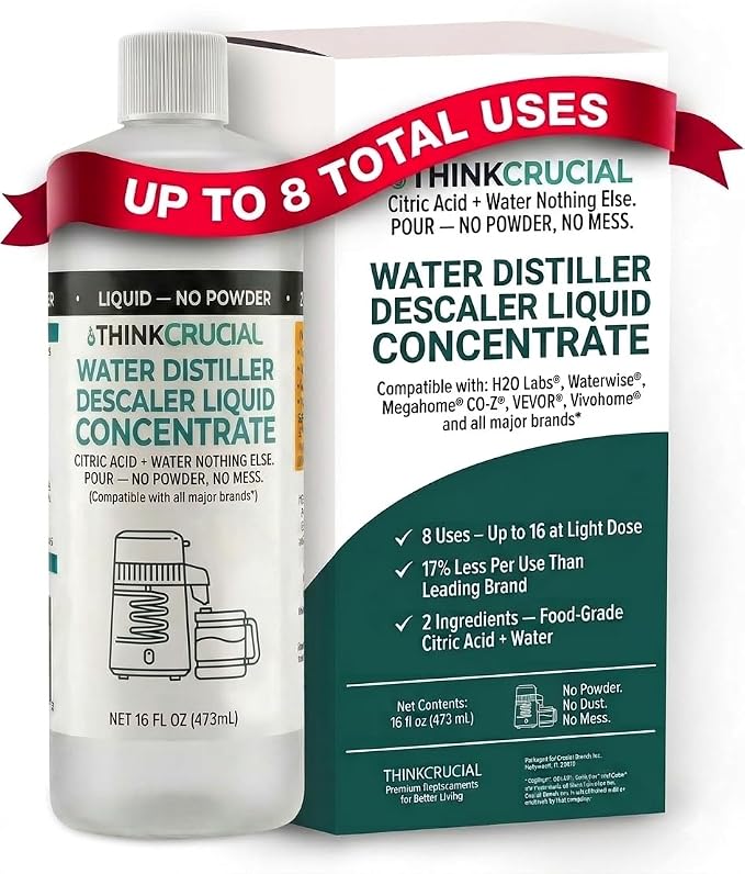 Think Crucial Water Distiller Descaler Liquid — Compatible with H2O Labs, Megahome, Waterwise, VEVOR, Durastill — 16 fl oz