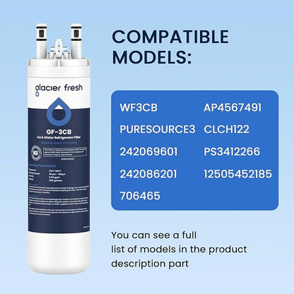 GLACIER FRESH WF3CB Refrigerator Water Filter Replacement for PureSource 3, 706465, WF425, PS3412266, AP4567491, 242017800 Refrigerator Water Filter, Pack of 1