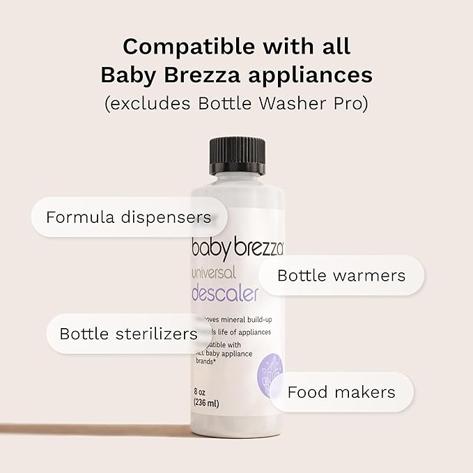 Baby Brezza Descaler 8 oz. Made in USA. Universal Descaling Solution for Baby Brezza and other baby appliances. Removes mineral build-up and extends your machine’s lifespan