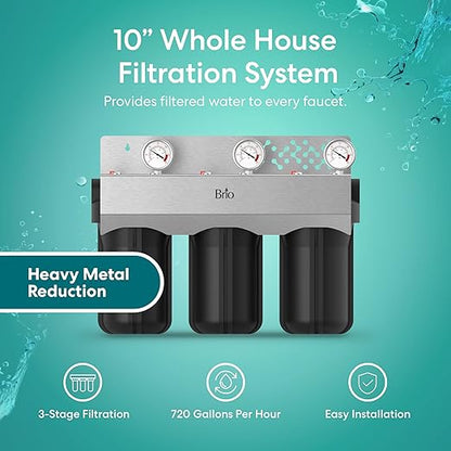 Brio Whole House Water Filter System for Heavy Metal Reduction w/Gauges | 3 Stage Fast-Flow Filtration (Sediment, GAC + KDF, CTO Carbon Block) 4.5" x 10" Filters | Protects Home Appliances | 720 GPH