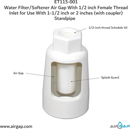 Water Filter/Softener Air Gap With 1/2-inch Female Thread Inlet for Use With 1-1/2-inch or 2 inches (with coupler) Standpipe (ET115-001, G-150, DLA-G15)
