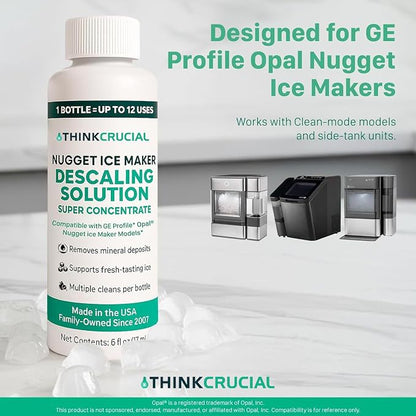 Think Crucial Up to 15 cleans SUPER Concentrate for GE Profile Opal® Ice Maker Descaler – 6 oz - Clean Mode Ready – Unscented, Hot-Water Mix – Multiple Uses per Bottle