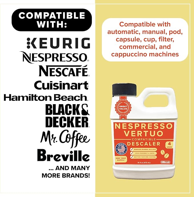 Tillbrook Descaler Compatible with Nespresso Vertuo Machine - 1 YEAR SUPPLY Concentrated Descaler for Nespresso - 16oz Coffee Maker Cleaner for Nespresso, Breville, Keurig, Espresso Machine - 4 Uses