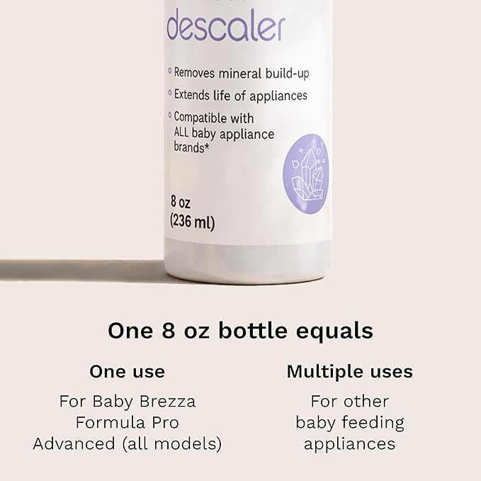 Baby Brezza Descaler 8 oz. Made in USA. Universal Descaling Solution for Baby Brezza and other baby appliances. Removes mineral build-up and extends your machine’s lifespan