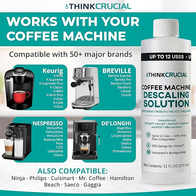 Think Crucial Professional Strength Citric Acid Coffee Machine Descaler – 12 FL OZ – Up to 12 Uses – Universal Concentrate – Compatible with De'Longhi®, Keurig®, Breville®, Nespresso® & Most Machines