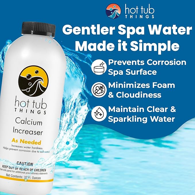 Hot Tub Things Calcium Increaser, Liquid Spa Water Hardness Booster for Hot Tub & Spa, Supports Equipment Longevity, Enhances Water Balance, Reduces Foam, Salt System Compatible, 32 oz