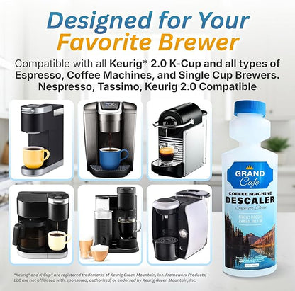 Grand Cafe Universal Descaling Solution - Coffee Maker Descaler and Cleaner for Keurig, Nespresso, DeLonghi & Single-Serve Espresso Machines - Perfect Measure Bottle (20 oz, 5 uses per bottle)