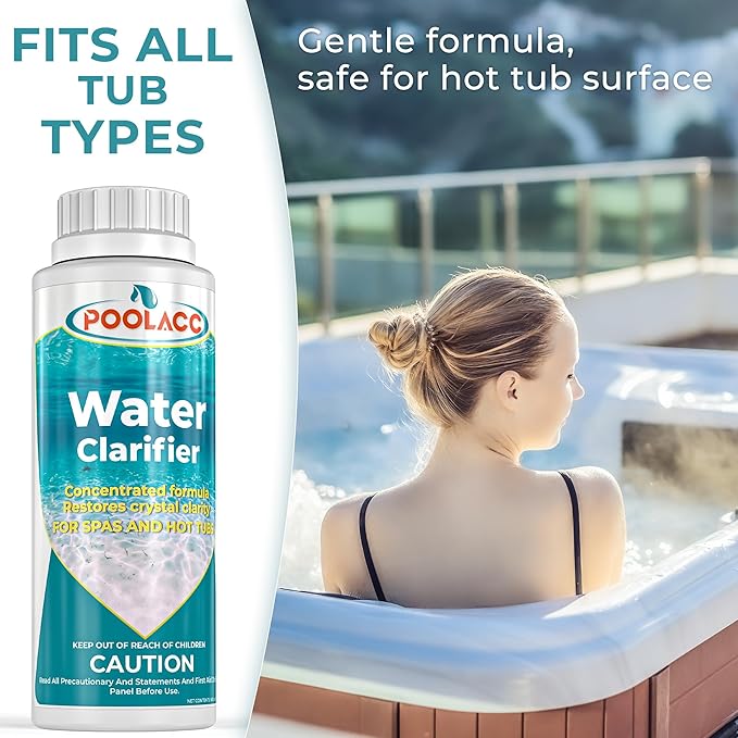 POOLACC Water Clarifier for Spa Hot Tub or Pool- Clears Cloudy Water, Improves Filter Efficiency, Keeps pH Balanced - Highly Concentrated Chemical Water Clarifier for All Spas, Hot Tubs & Pools -32 oz