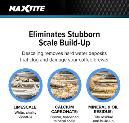 MAXTITE Coffee Descaler (32 fl oz) - Removes Limescale & Buildup from Espresso, Drip, Pod & Single-Serve Machines | Improves Performance & Brew Quality